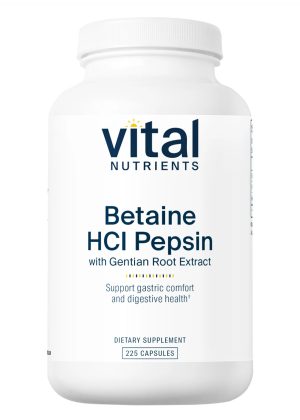 Betaine HCL Pepsin & Gentian Root Extract Vital Nutrients