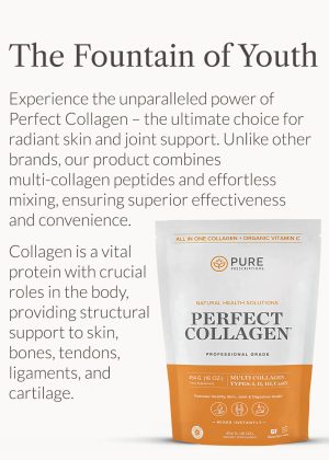 Perfect Collagen: The Fountain of Youth.