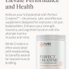 Elevate Performance and Health with Perfect Creatine.