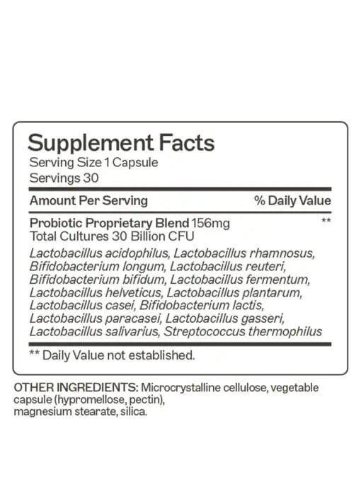 Probiotic Capsules 30 Billion Designed with 30 billion CFU probiotics to help promote beneficial microflora in the GI tract