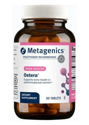 Metagenics Ostera(R) -- bone health, vitamins D and K.