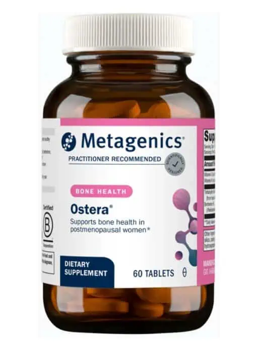Metagenics Ostera(R) -- bone health, vitamins D and K.